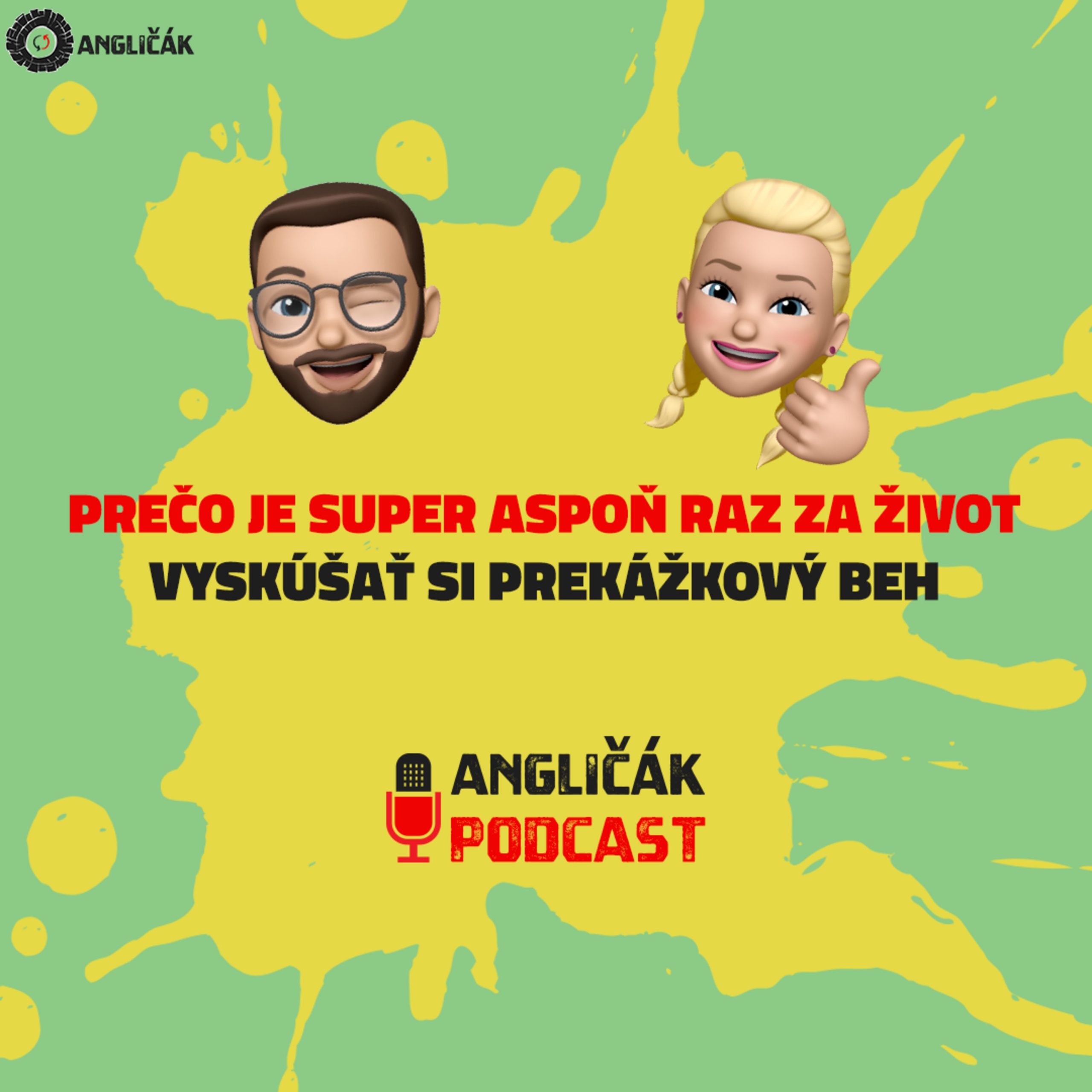 Read more about the article #16 | PREČO JE SUPER ASPOŇ RAZ ZA ŽIVOT VYSKÚŠAŤ SI PREKÁŽKOVÝ BEH | ANGLIČÁK PODCAST