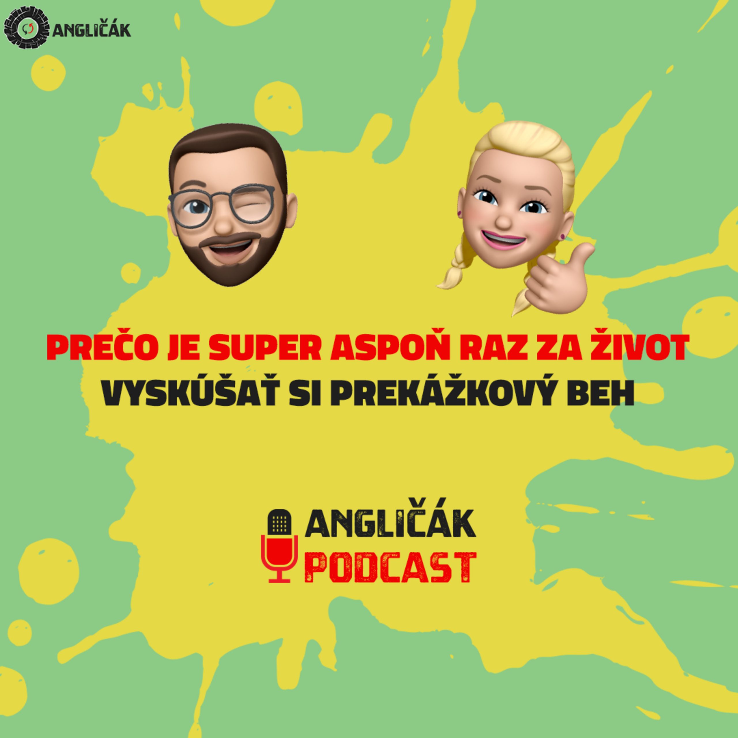 Read more about the article #16 | PREČO JE SUPER ASPOŇ RAZ ZA ŽIVOT VYSKÚŠAŤ SI PREKÁŽKOVÝ BEH | ANGLIČÁK PODCAST